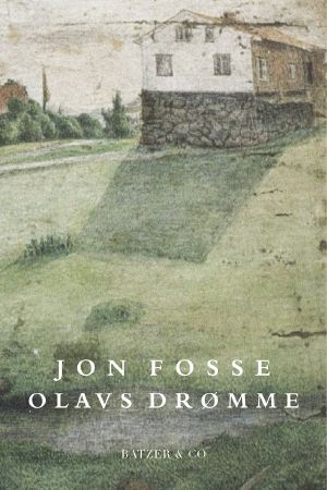 [Trilogien 02] • Olavs Drømme